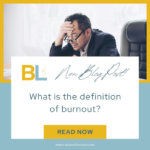 What is the definition of burnout?