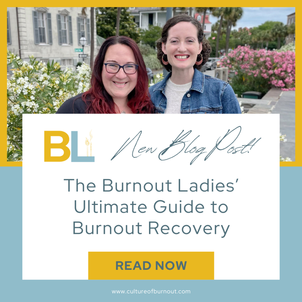 The Burnout Ladies’ Ultimate Guide to Burnout Recovery