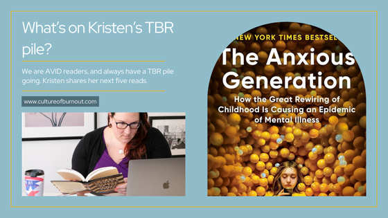 Text on image is "What's on Kristen's TBR pile? We are AVID readers, and always have a TBR pile going. Kristen shares her next five reads."