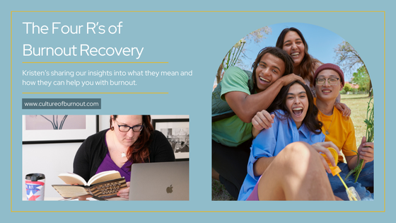 The Four R's of Burnout Recovery cover photo