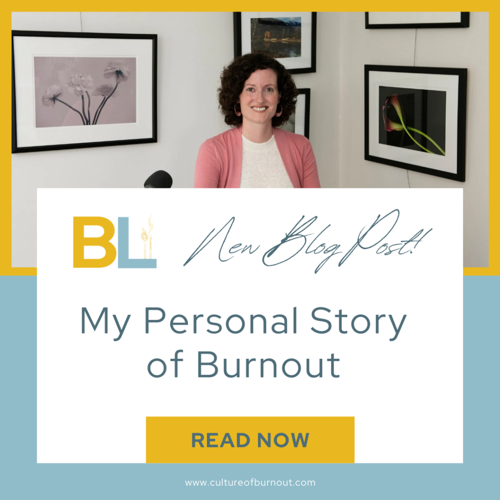 Our Personal Stories of Burnout