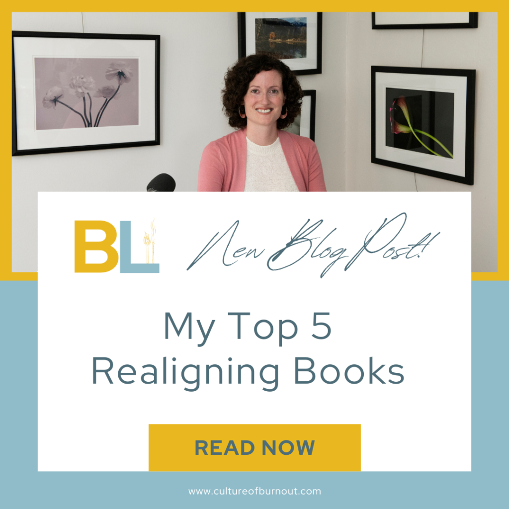 My Top 5 Realigning Books