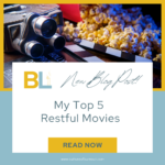 My Top 5 Restful Movies