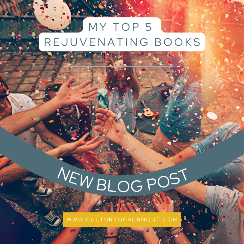 My Top 5 Rejuvenating Books